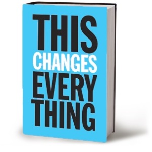 Credit: Image of "This Changes Everything" cover from thischangeseverything.org