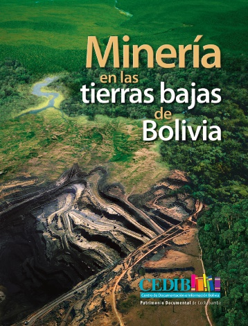 Cover of a book on mining in Bolivia edited by CEDIB.
